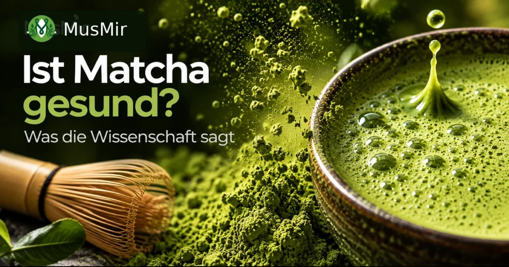 Ist Matcha gesund? Matcha Pulver und frisch zubereiteter Matcha Tee